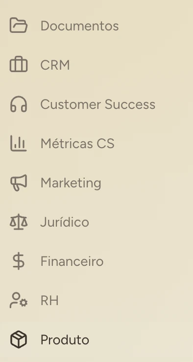 Áreas do sistema: Documentos, CRM, Customer Success, Métricas CS, Marketing, Jurídico, Financeiro, RH e Produto